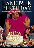 Charlip, Remy: Handtalk Birthday: A Number and Story Book in Sign Language