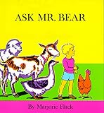 Flack, Marjorie: Ask Mr. Bear