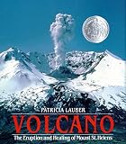 Lauber, Patricia: Volcano : The Eruption and Healing of Mount St. Helens Lauber, Patricia: Volcano : The Eruption and Healing of Mount St. Helens