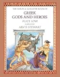 Low, Alice: Simon & Schuster Book of Greek Gods and Heroes Low, Alice: Simon & Schuster Book of Greek Gods and Heroes