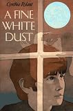 Rylant, Cynthia: A Fine White Dust
