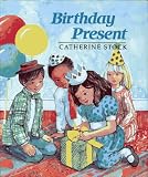 Stock, Catherine: The Birthday Present