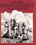 Turner, Ann Warren: Dakota Dugout Turner, Ann Warren: Dakota Dugout