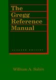 Sabin, William A.: The Gregg Reference Manual Sabin, William A.: The Gregg Reference Manual