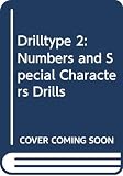 Miller: Drilltype 2: Numbers and Special Characters Drills