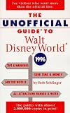 Sehlinger, Bob: The Unofficial Guide to Walt Disney World & Epcot 1996