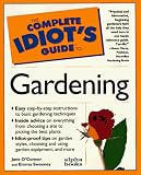 Sweeney, Emma: The Complete Idiot's Guide to Gardening