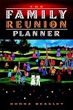 Beasley, Donna: Family Reunion Planner Beasley, Donna: Family Reunion Planner