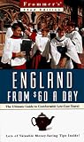 Porter, Darwin: Frommer's 98 England from $60 a Day: The Ultimate Guide to Comfortable Low-Cost Travel