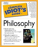 Stevenson, Jay: The Complete Idiot's Guide To Philosophy Stevenson, Jay: The Complete Idiot's Guide To Philosophy