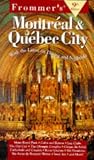 Frommer's Staff: Frommer's Montreal and Quebec City