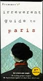 Ellison, Heidi: Frommer's Irreverent Guide to Paris Ellison, Heidi: Frommer's Irreverent Guide to Paris