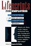 Levine, Mark: Lifescripts for Employees Levine, Mark: Lifescripts for Employees