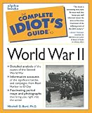 Bard, Mitchell G.: The Complete Idiot's Guide to World War II Bard, Mitchell G.: The Complete Idiot's Guide to World War II