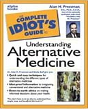 Buff, Sheila: The Complete Idiot's Guide to Alternative Medicine
