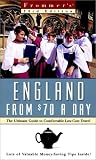 Porter, Darwin: Frommer's England from $70 a Day: The Ultimate Guide to Comfortable Low-Cost Travel