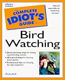 Buff, Sheila: The Complete Idiot's Guide to Birdwatching