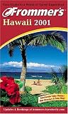 Frommer, Arthur: Frommer's 2001 Hawaii Frommer, Arthur: Frommer's 2001 Hawaii