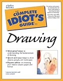 Jarrett, Lauren: The Complete Idiot's Guide to Drawing: Illustrated