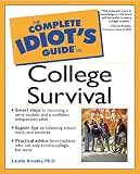 Rozakis, Laurie: The Complete Idiot's Guide to College Survival