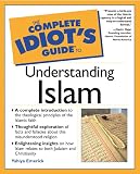 Emerick, Yahiya: The Complete Idiot's Guide To Understanding Islam
