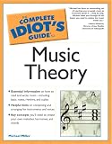 Miller, Michael: The Complete Idiot's Guide to Music Theory