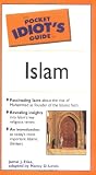 Elias, Jamal J.: The Pocket Idiot's Guide to Islam Elias, Jamal J.: The Pocket Idiot's Guide to Islam
