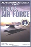 Franks, Fred, Jr.: The U. S. Air Force Franks, Fred, Jr.: The U. S. Air Force