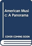 Kingman, Daniel: American Music: A Panorama
