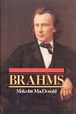 MacDonald, Malcolm: Brahms MacDonald, Malcolm: Brahms