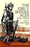 Brentano, Robert: The Early Middle Ages, 500-1000 Brentano, Robert: The Early Middle Ages, 500-1000