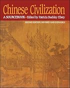 Chinese Civilization by Patricia Buckley&hellip;