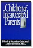 Children of Incarcerated Parents