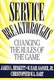 Heskett, James L.: Service Breakthroughs : Changing the Rules of the Game
