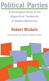 Michels, Robert: Political Parties