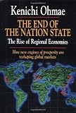 Ohmae, Kenichi: The End of the Nation State: The Rise of Regional Economies