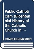 O'Brien, David J.: Public Catholicism