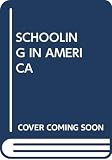 Sarason, Seymour B.: Schooling in America : Scapegoat and Salvation