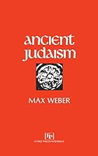 Ancient Judaism by Max Weber