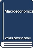 Baumol, William J.: Macroeconomics: Principles and Policy