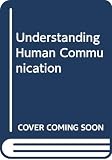Adler, Ronald B.: Understanding Human Communication Adler, Ronald B.: Understanding Human Communication