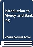 Campbell, Rosemary G.: An Introduction to Money and Banking Campbell, Rosemary G.: An Introduction to Money and Banking