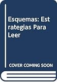 Young, Dolly J.: Esquemas: Estrategias Para Leer