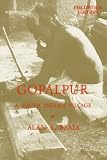 Beals, Alan R.: Gopalpur; A South Indian Village.