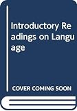 Stageberg, Norman C.: Introductory Readings on Language