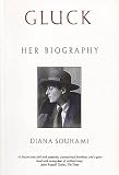 Souhami, Diana: Gluck, 1895-1978: Her Biography