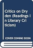 McHenry, Robert W.: Critics on Dryden, Readings in Literary Criticism