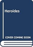 Ovid: Ovid's 'Heroides' Ovid: Ovid's 'Heroides'