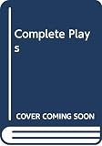 Aeschylus: The Complete Plays of Aeschylus