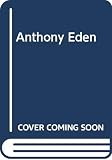 Carlton, David: Anthony Eden Carlton, David: Anthony Eden